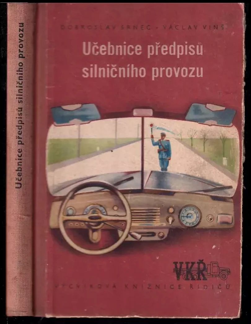 Levně Učebnice předpisů silničního provozu (Dobroslav Srnec, 1956)