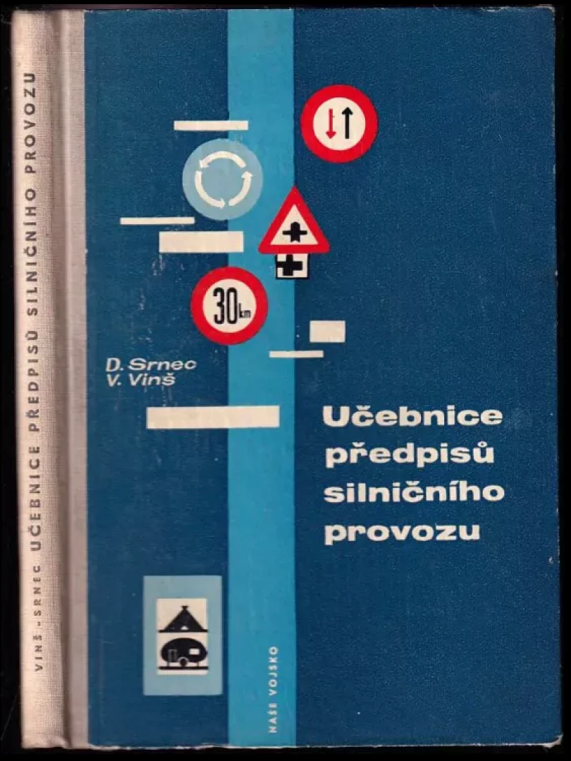 Levně Učebnice předpisů silničního provozu (Václav Vinš, 1962)