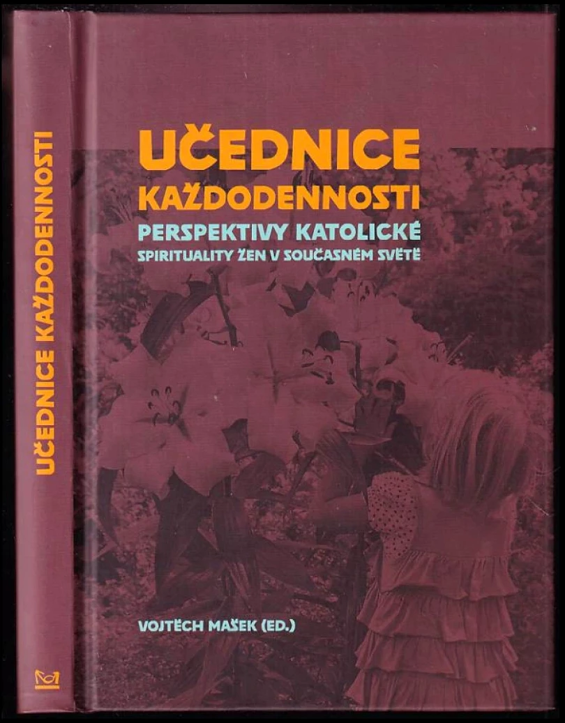 Levně Učednice každodennosti (Vojtěch Mašek, 2019)