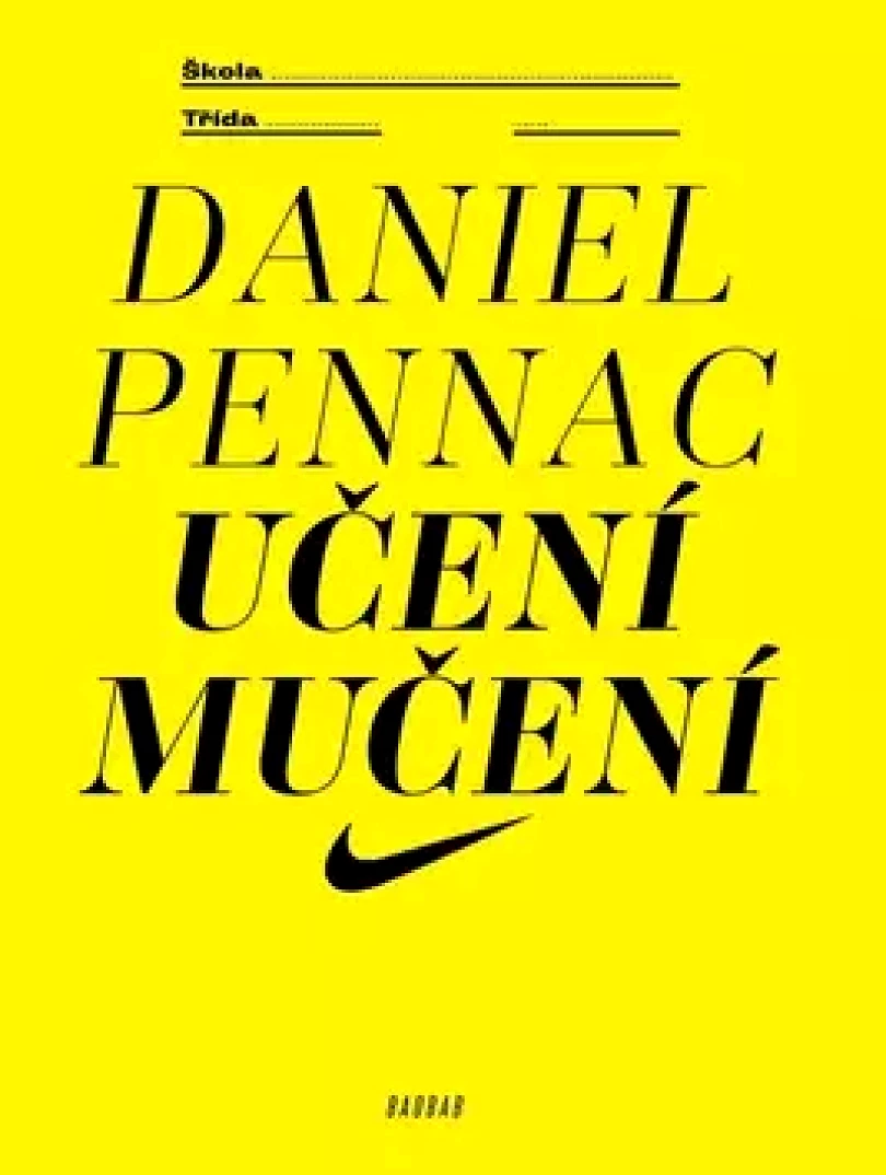 Učení mučení (Daniel Pennac, 2014)