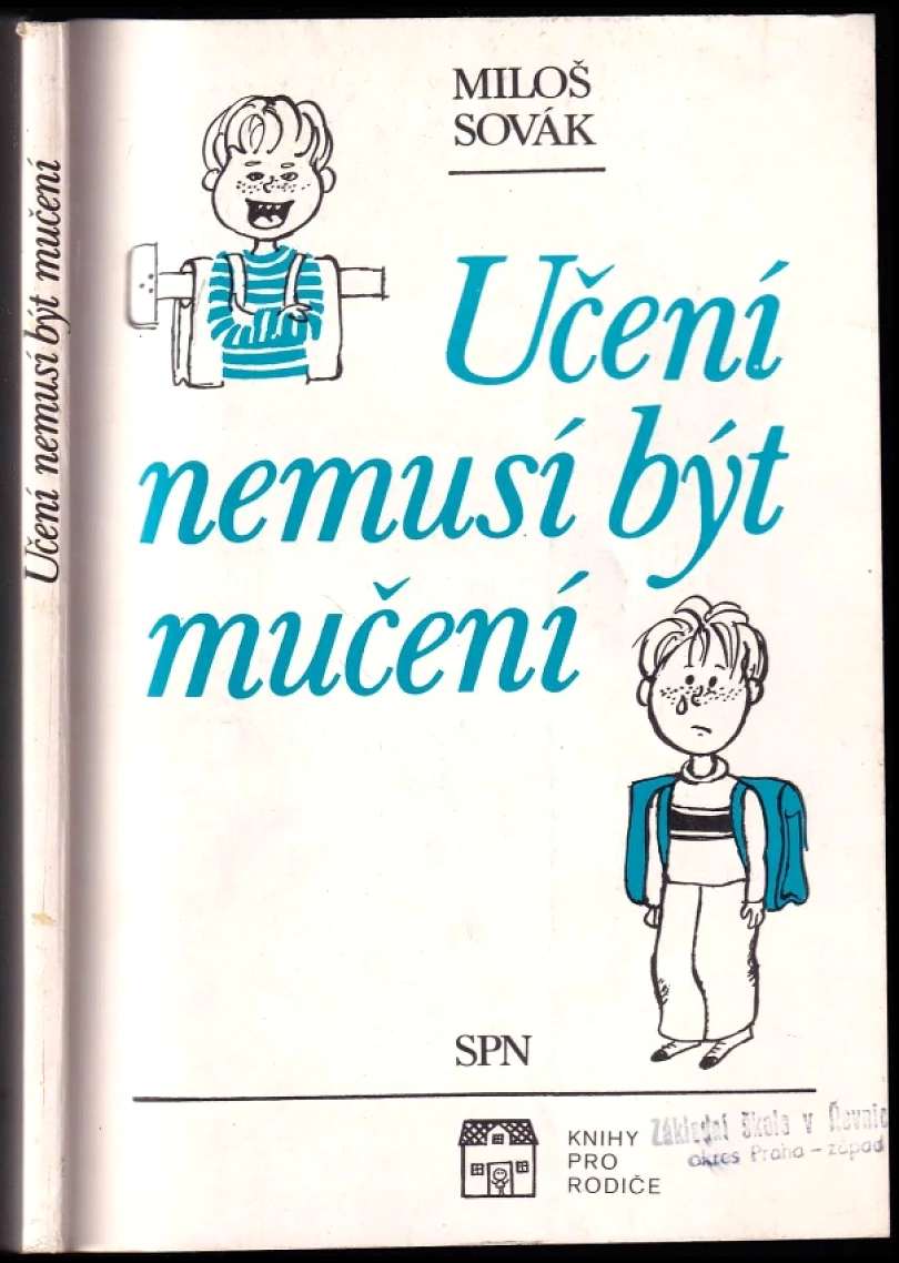 Učení nemusí být mučení (Miloš Sovák, 1990)
