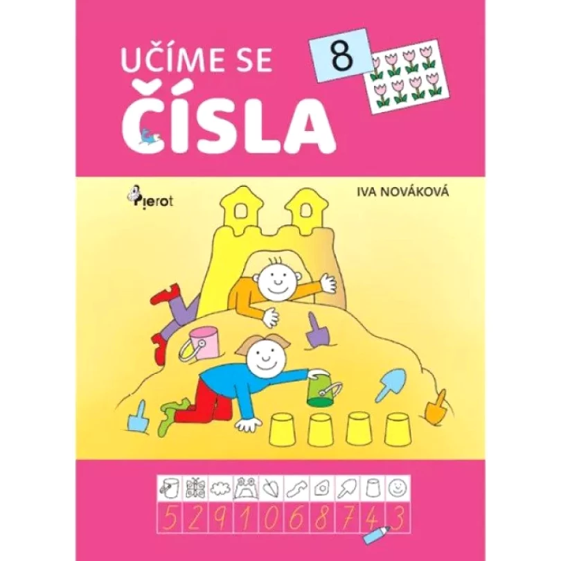 Levně Učíme se čísla 1-10 (Iva Nováková, 2024)