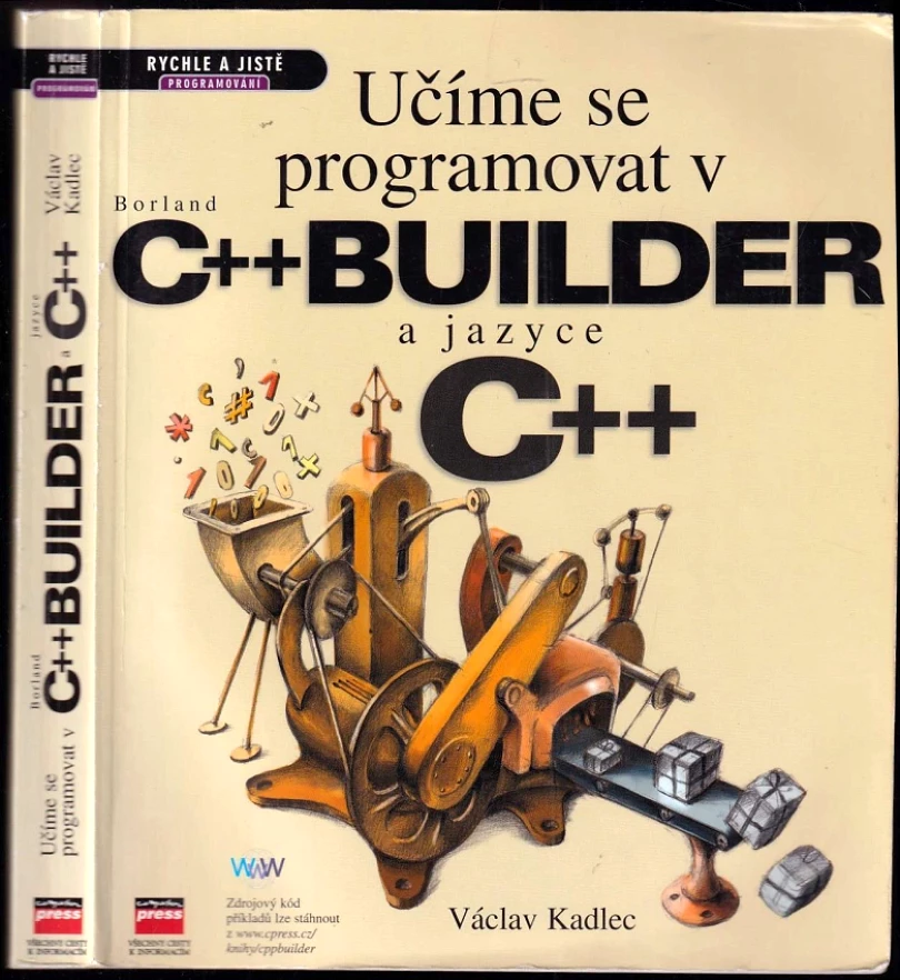 Levně Učíme se programovat v Borland C++ Builder a jazyce C++ (Václav Kadlec, 2002)