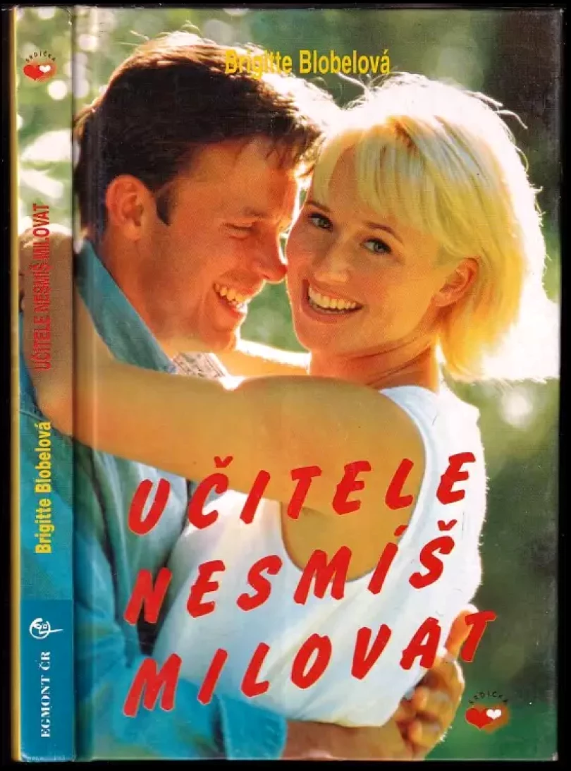 Levně Učitele nesmíš milovat (Brigitte Blobel, 1997)