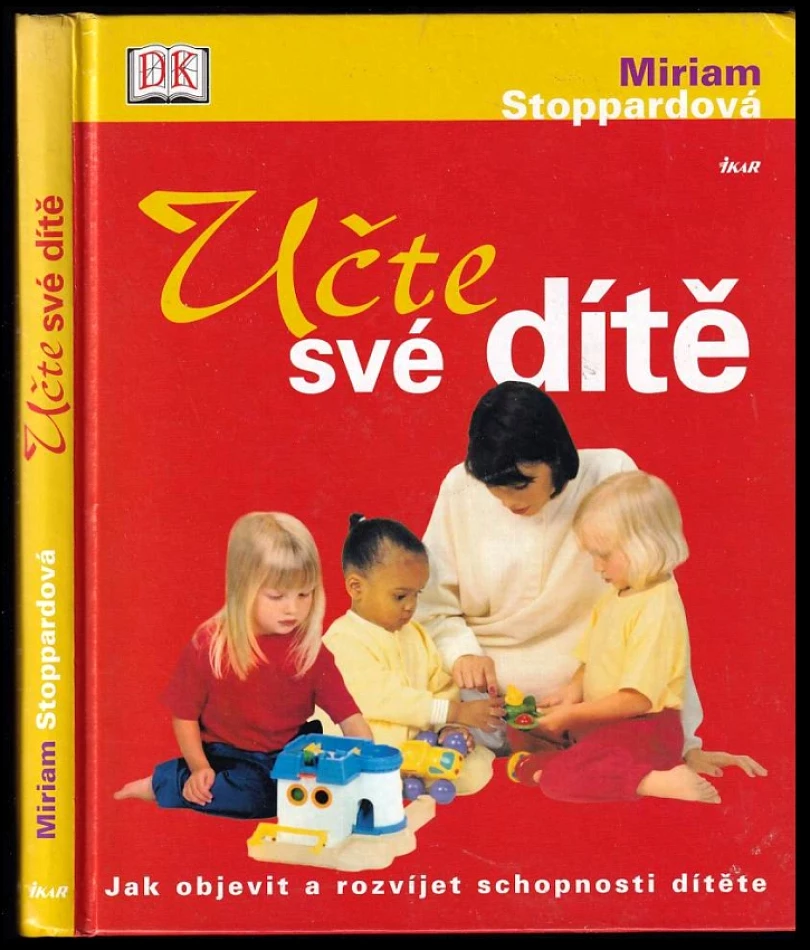 Učte své dítě (Miriam Stoppard, 2005)