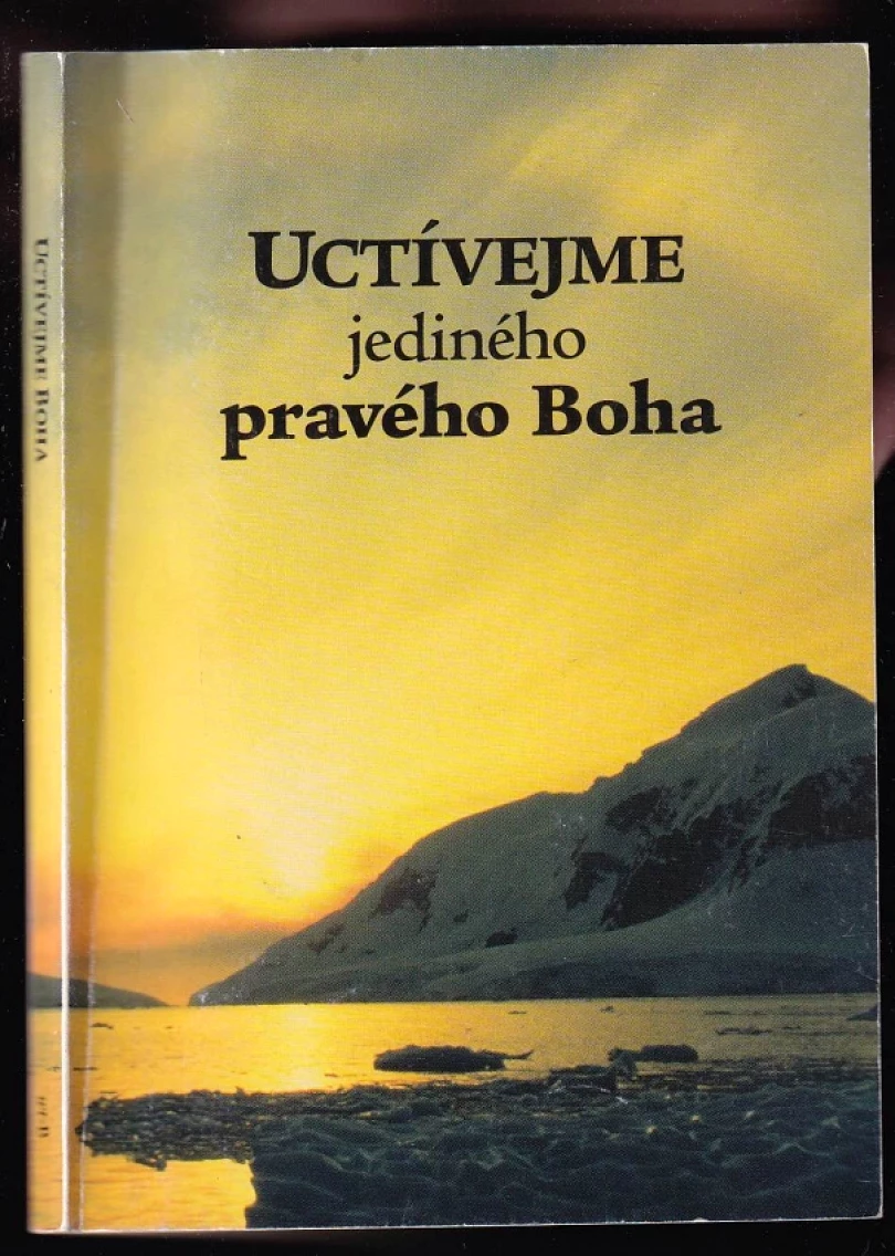 Levně Uctívejme jediného pravého boha (, 2002)