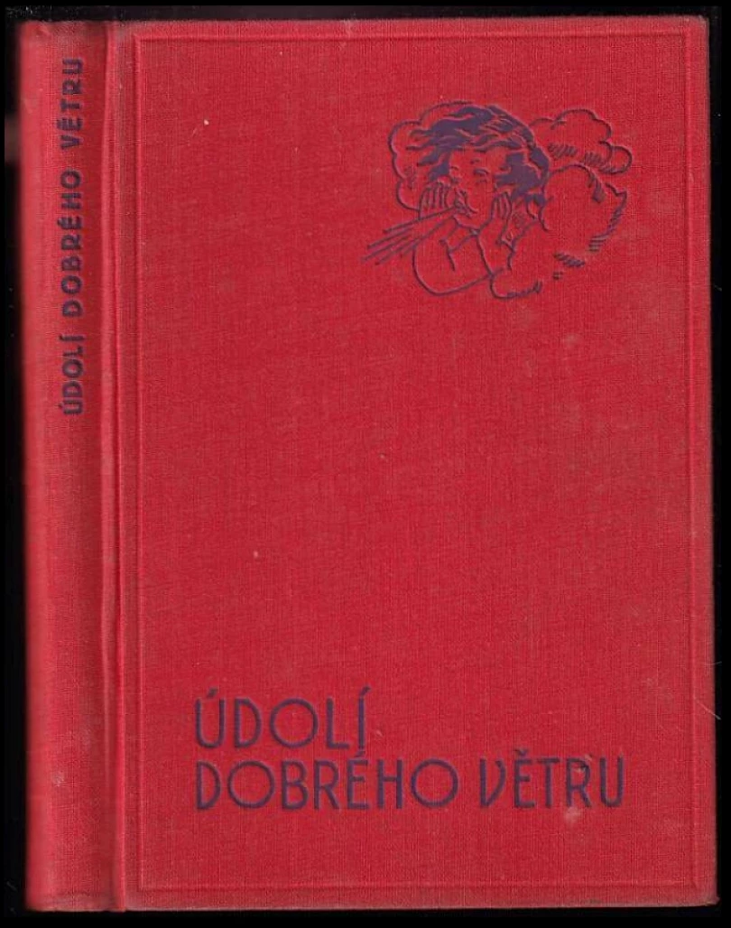 Údolí dobrého větru (František Jungbauer, 1938)