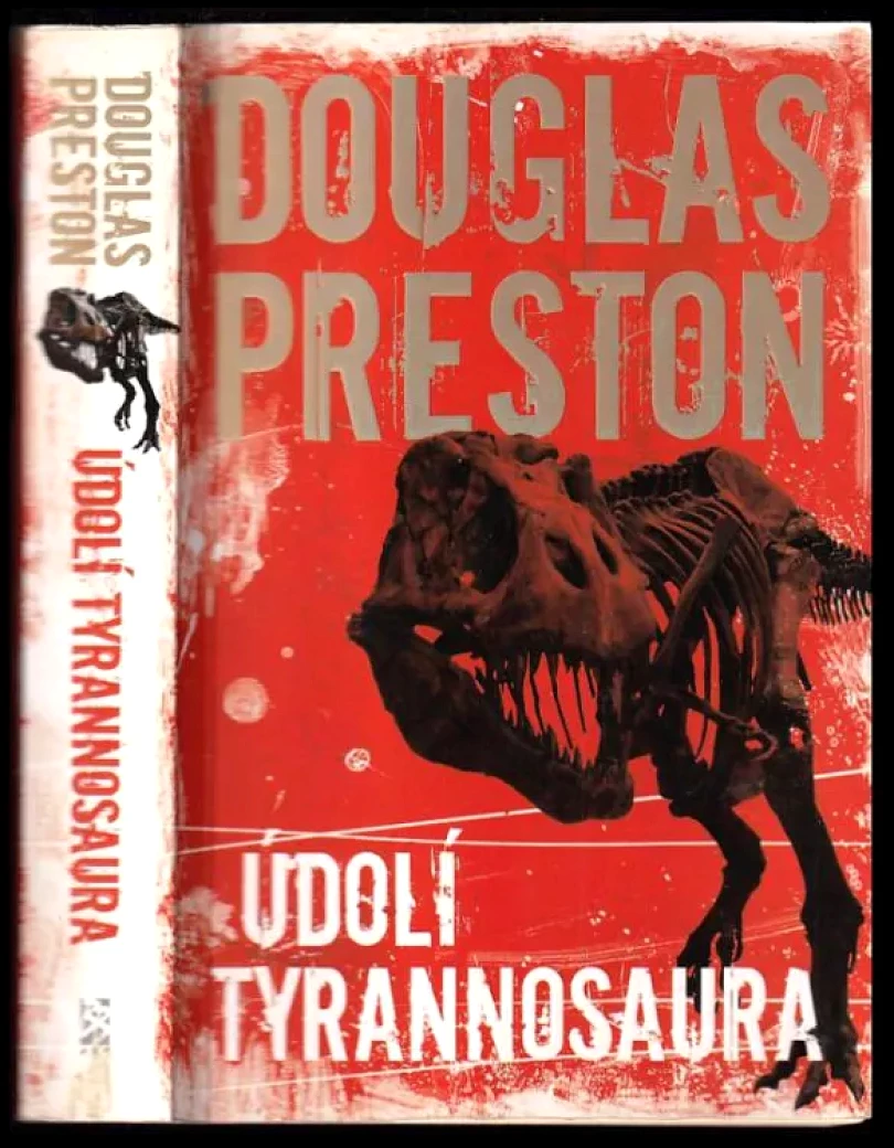 Levně Údolí tyrannosaura (Douglas J Preston, 2013)