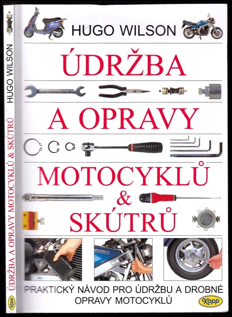 Údržba a opravy motocyklů a skútrů (Hugo Wilson, 2000)