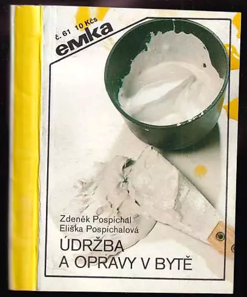 Levně Údržba a opravy v bytě (Zdeněk Pospíchal, 1986)