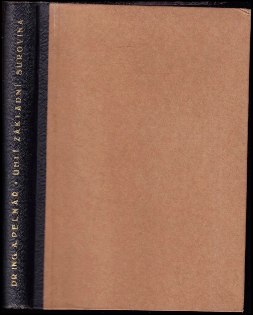 Uhlí základní surovina (Antonín Pelnář, 1951)