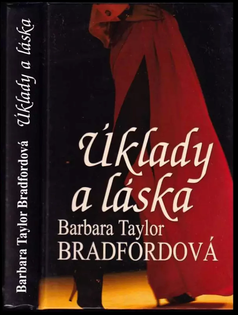 Levně Úklady a láska (Barbara Taylor Bradford, 2011)