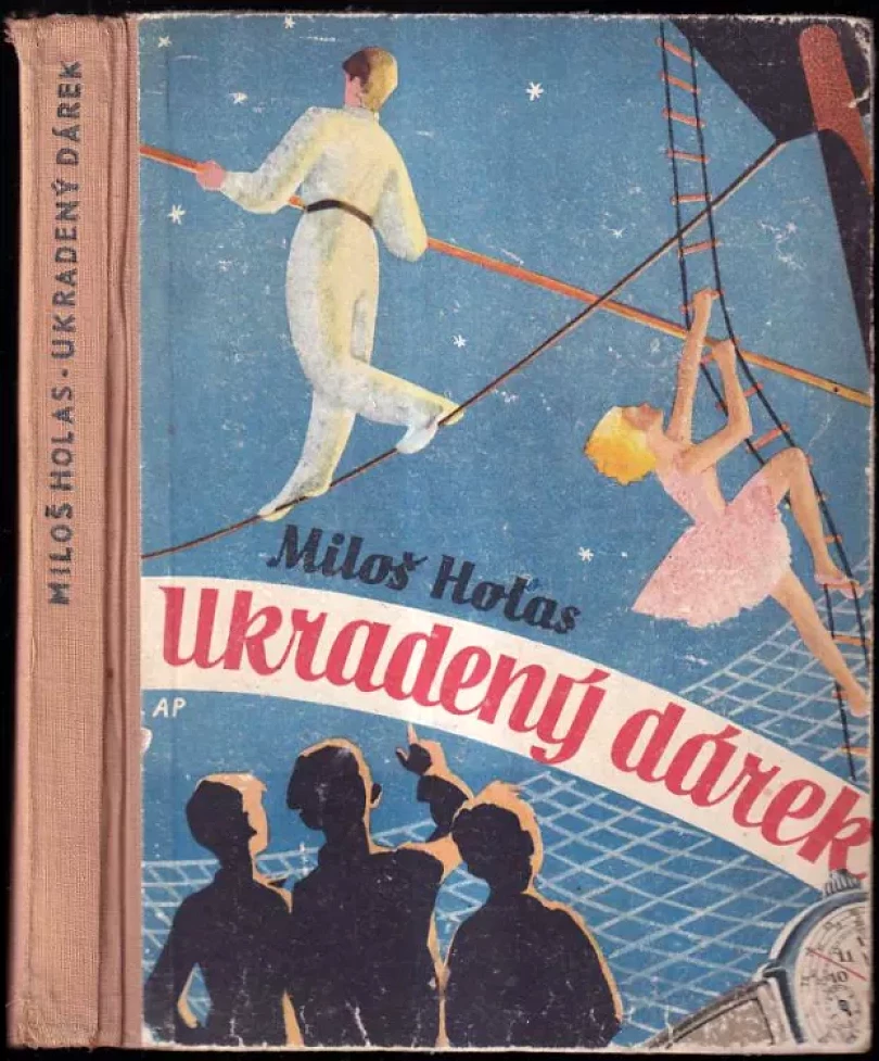 Levně Ukradený dárek (Miloš Holas, 1941)