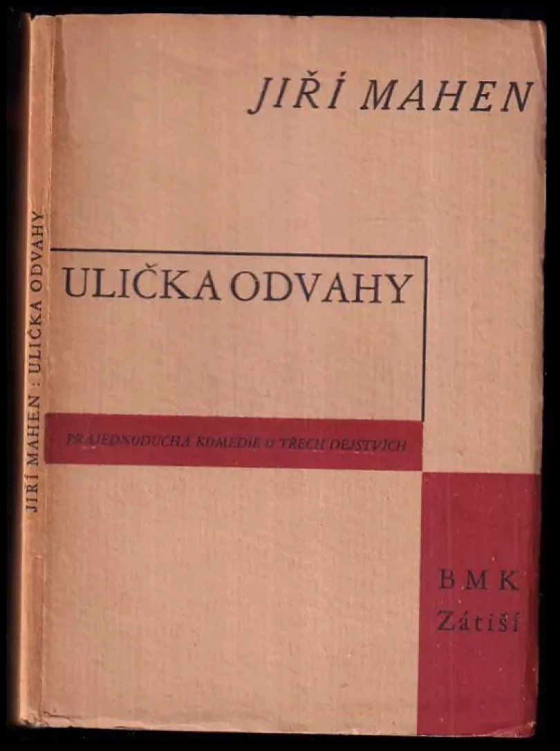 Ulička odvahy (Jiří Mahen, 1930)