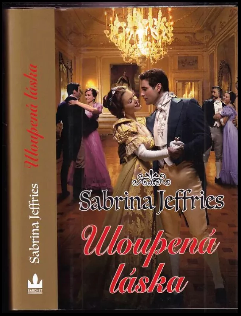 Levně Uloupená láska (Sabrina Jeffries, 2015)