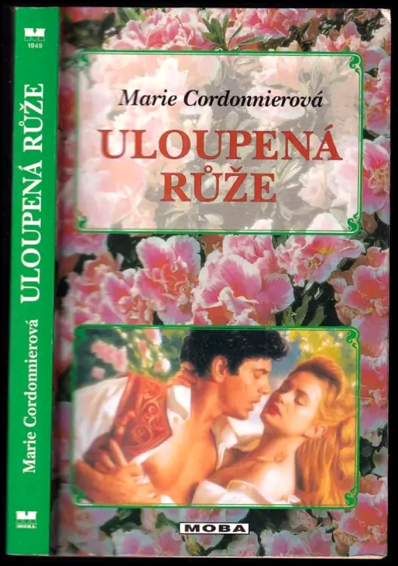 Uloupená růže (Marie Cordonnier, 2001)