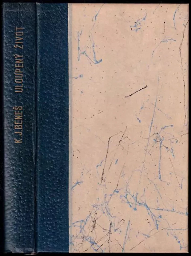 Levně Uloupený život (Karel Josef Beneš, 1940)