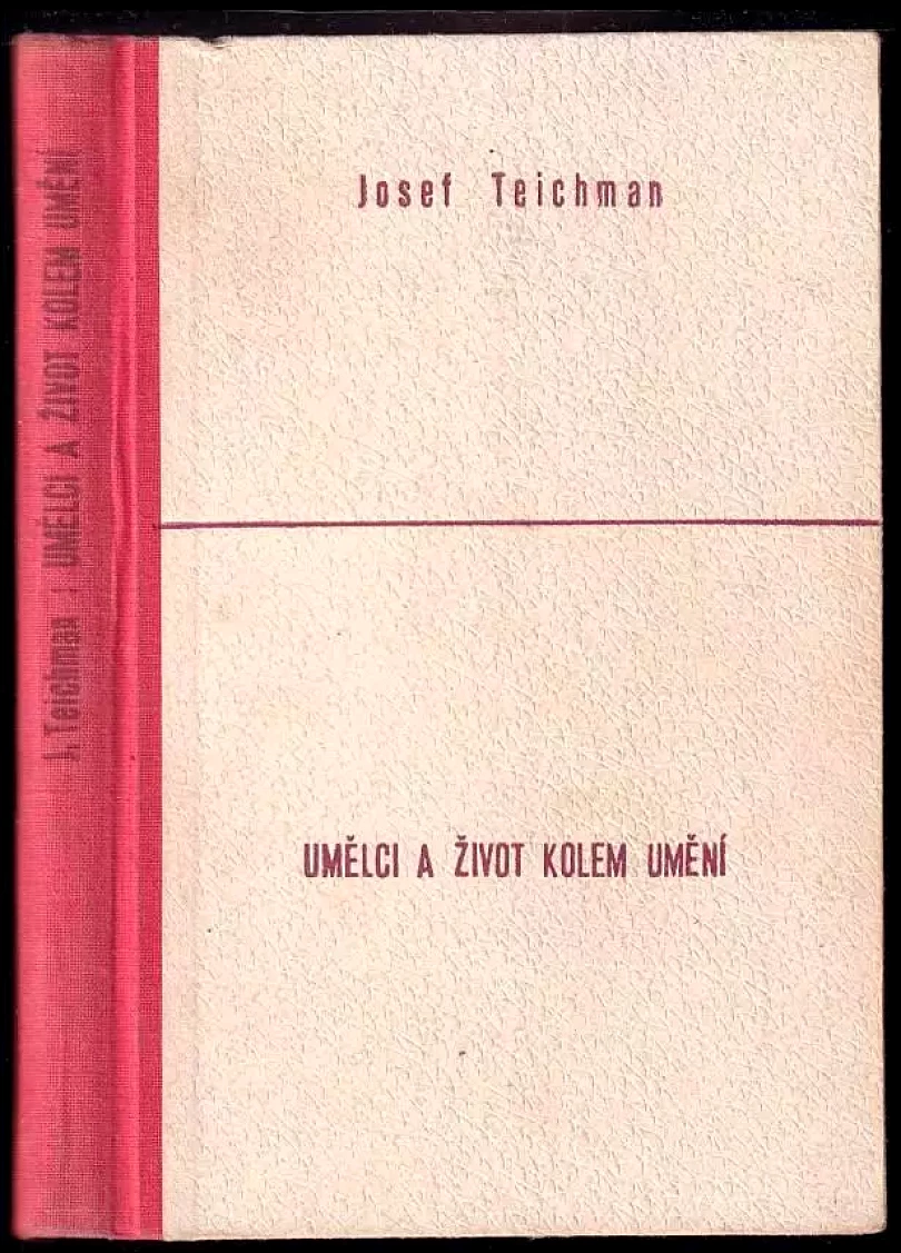 Levně Umělci a život kolem umění (Josef Teichman, 1946)