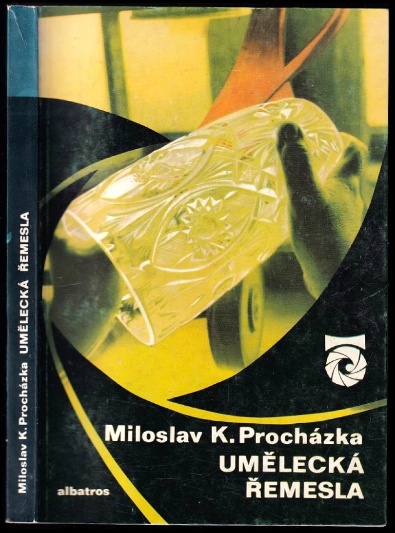 Levně Umělecká řemesla (Miloslav Karel Procházka, 1977)
