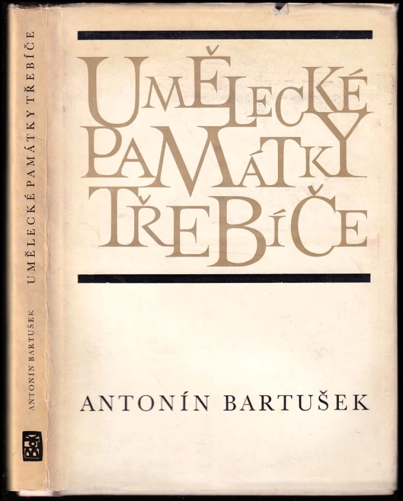 Levně Umělecké památky Třebíče (Antonín Bartušek, 1969)
