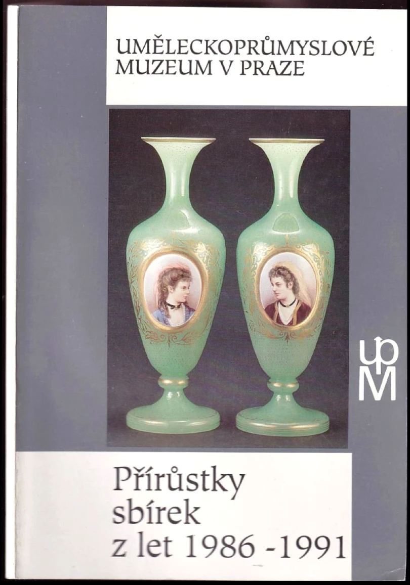 Uměleckoprůmyslové muzeum v Praze (Iva Janáková, 1992)