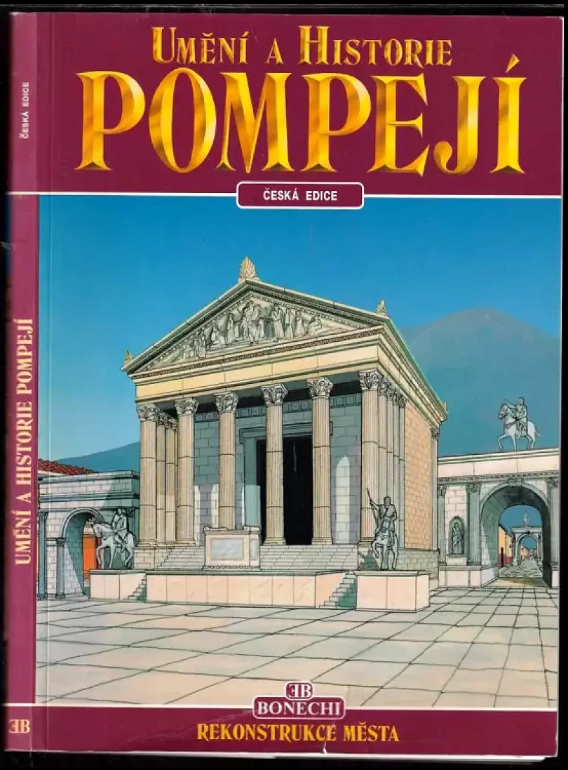 Umění a historie Pompejí (Stefano Giuntoli, 1996)