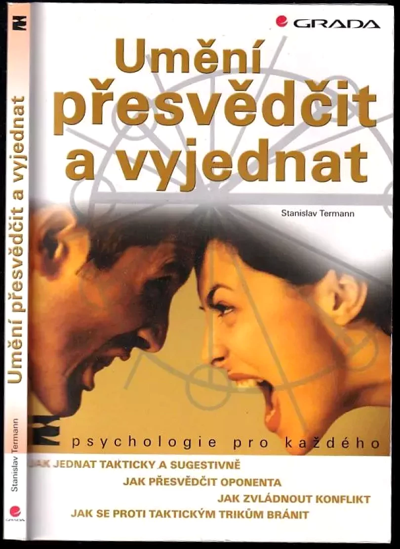 Umění přesvědčit a vyjednat (Stanislav Termann, 2002)