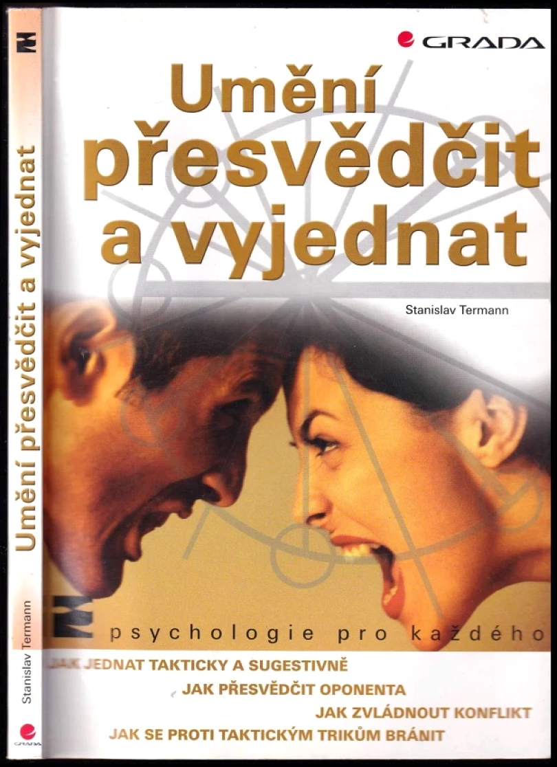 Levně Umění přesvědčit a vyjednat (Stanislav Termann, 2005)