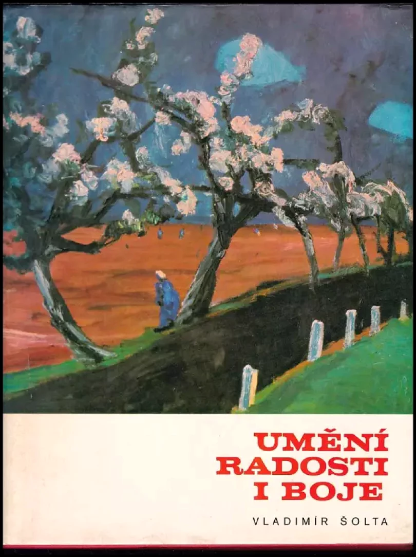 Umění radosti i boje (Vladimír Šolta, 1976)