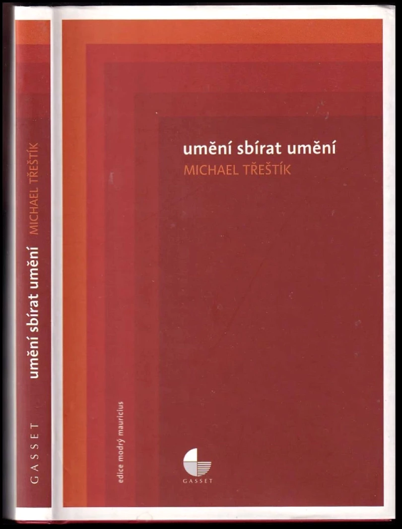 Levně Umění sbírat umění (Michael Třeštík, 2010)