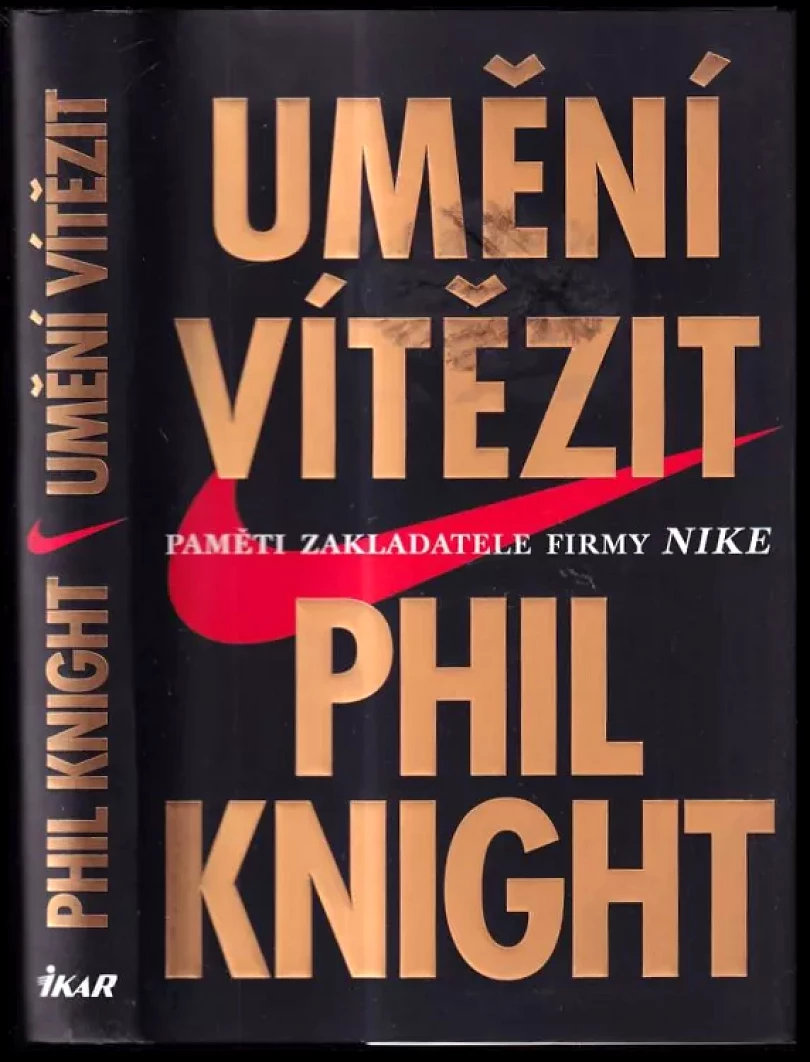 Umění vítězit (Philip H Knight, 2017)