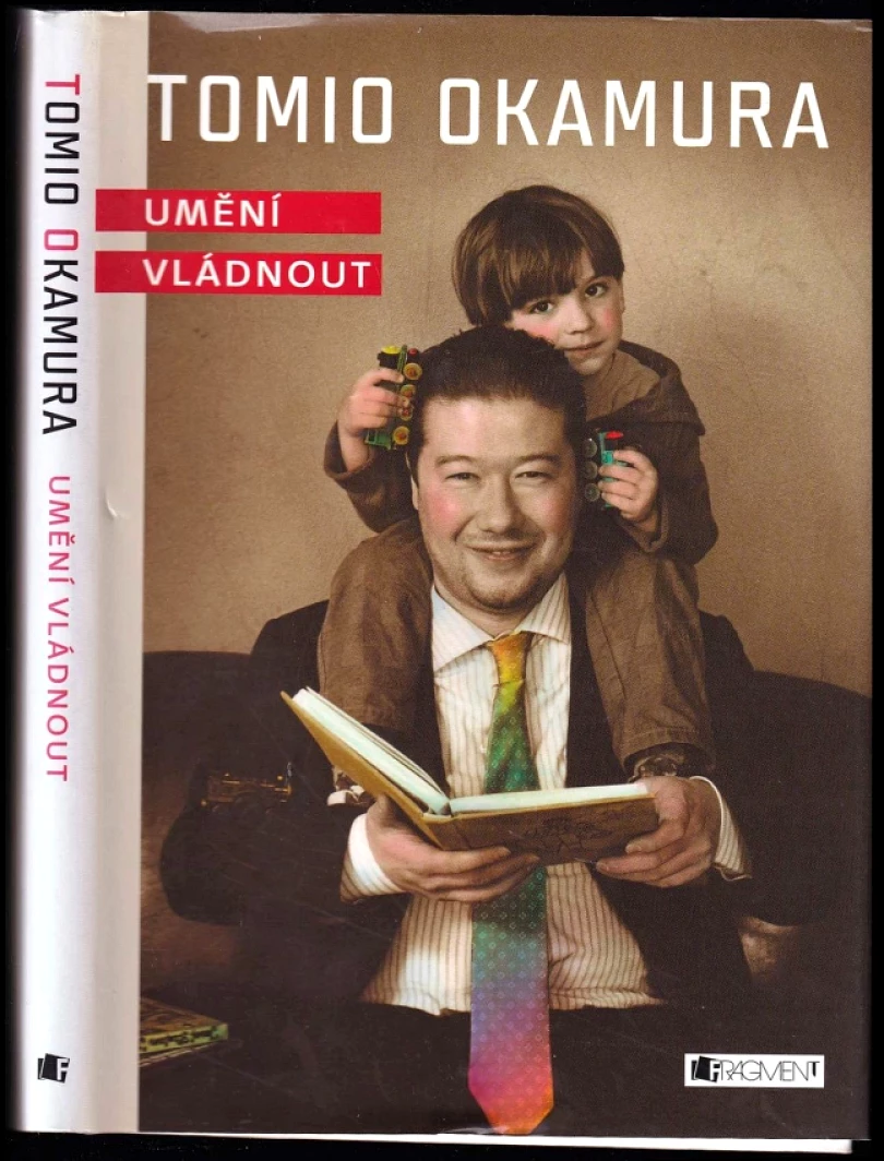 Levně Umění vládnout (Tomio Okamura, 2011)