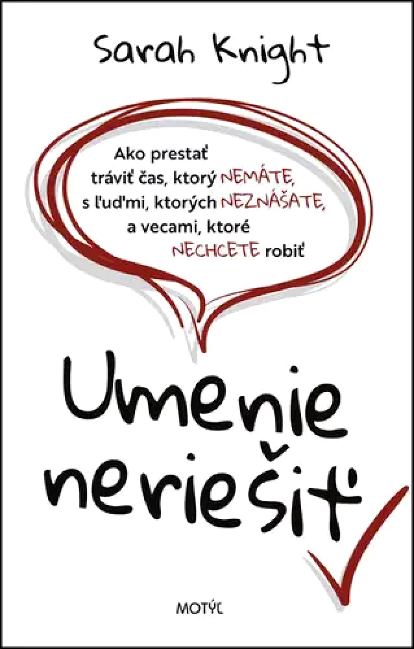 Levně Umenie neriešiť (Sarah Knight, 2021)