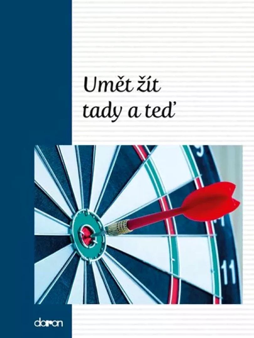 Levně Umět žít tady a teď (, 2016)
