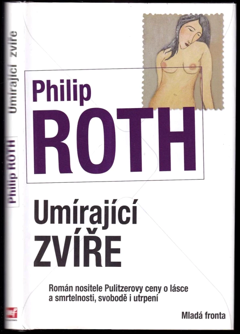 Levně Umírající zvíře (Philip Roth, 2007)