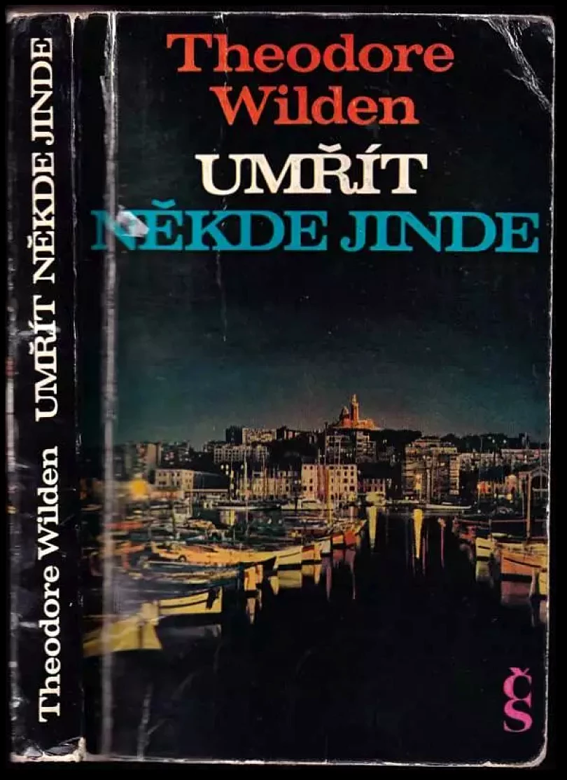 Levně Umřít někde jinde (Theodore Wilden, 1971)
