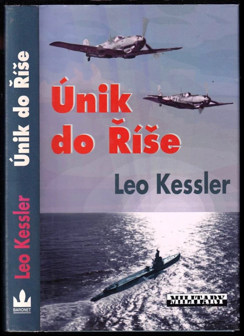 Únik do Říše (Leo Kessler, 2010)