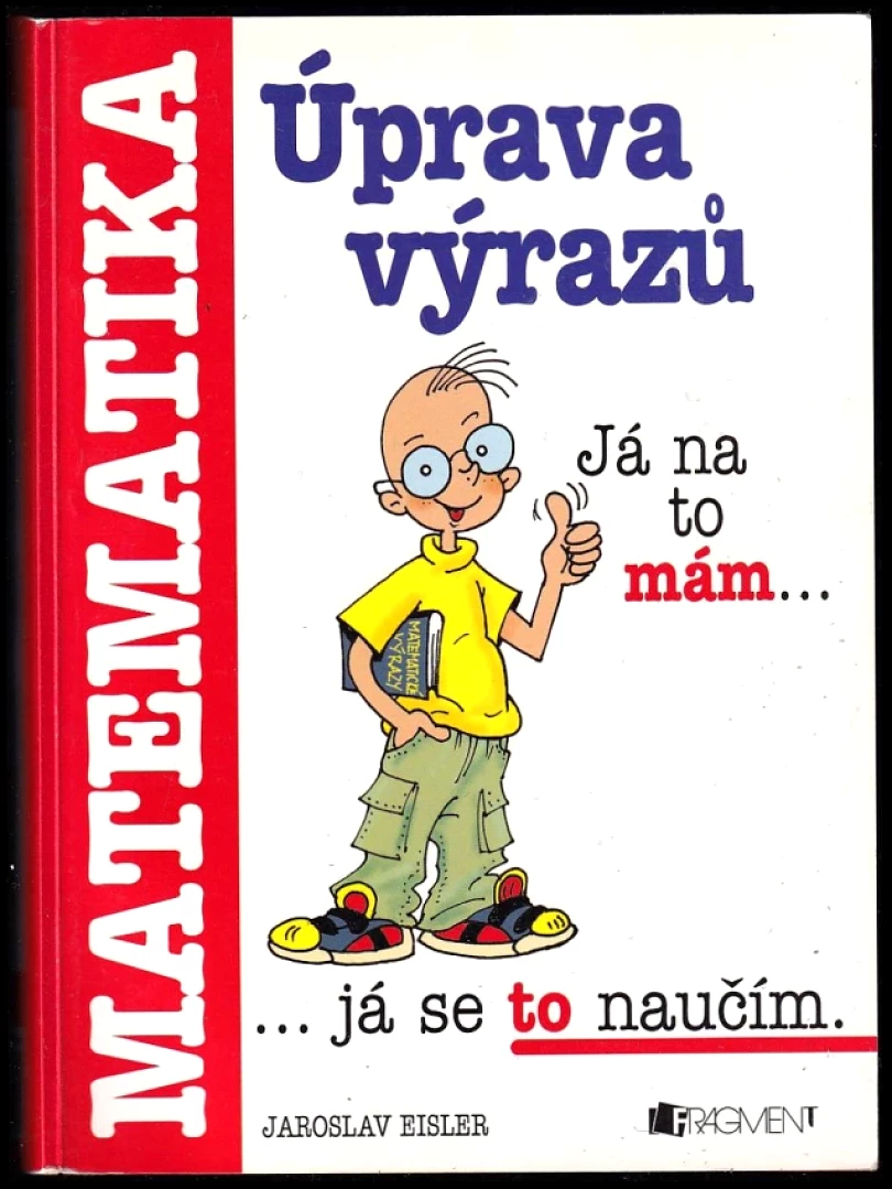 Levně Úprava výrazů (Jaroslav Eisler, 2005)
