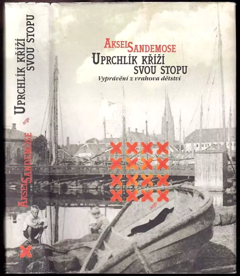 Levně Uprchlík kříží svou stopu (Aksel Sandemose, 2007)