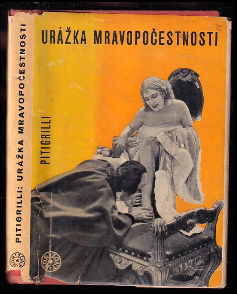 Levně Urážka mravopočestnosti (Pitigrilli, 1933)