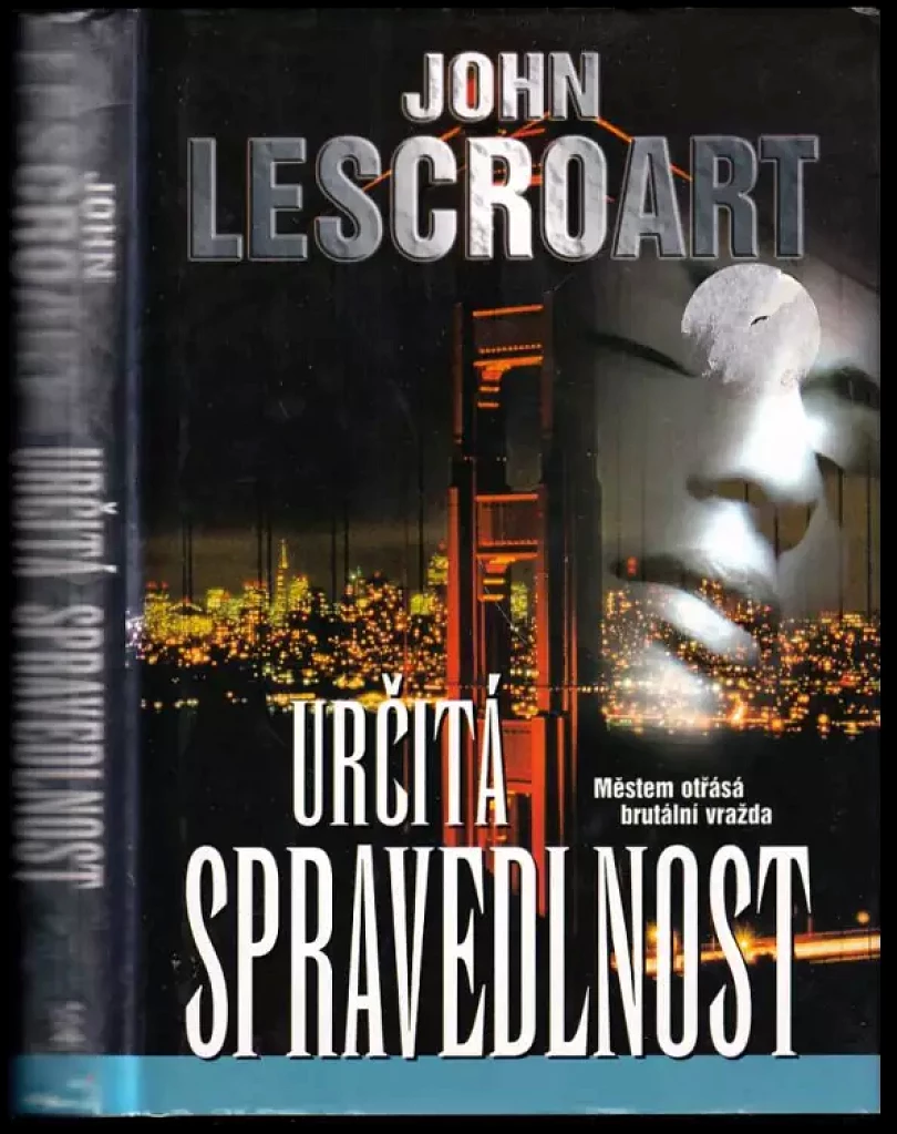 Levně Určitá spravedlnost (John T Lescroart, 2002)