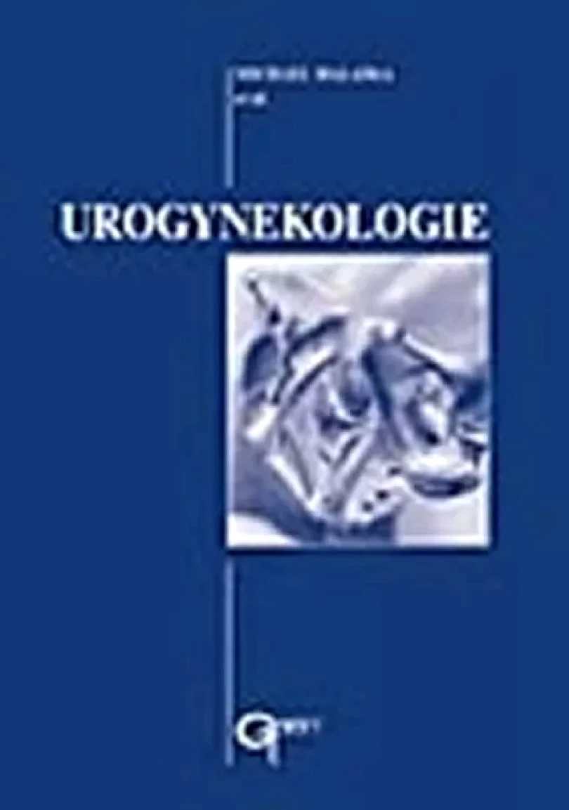Urogynekologie (Michael Halaška, 2004)