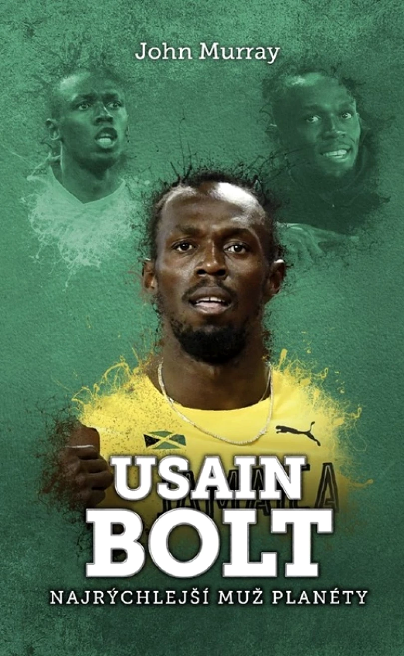 Levně Usain Bolt: najrýchlejší muž planéty (Murray John, 2023)