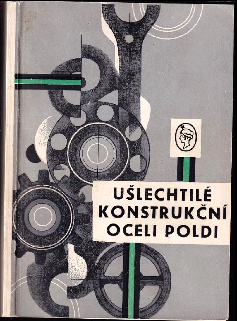 Levně Ušlechtilé konstrukční oceli Poldi (, 1969)