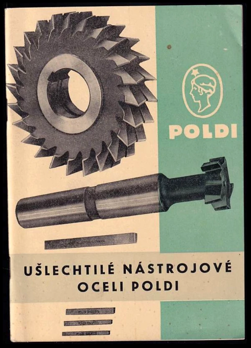 Levně Ušlechtilé nástrojové oceli Poldi (, )