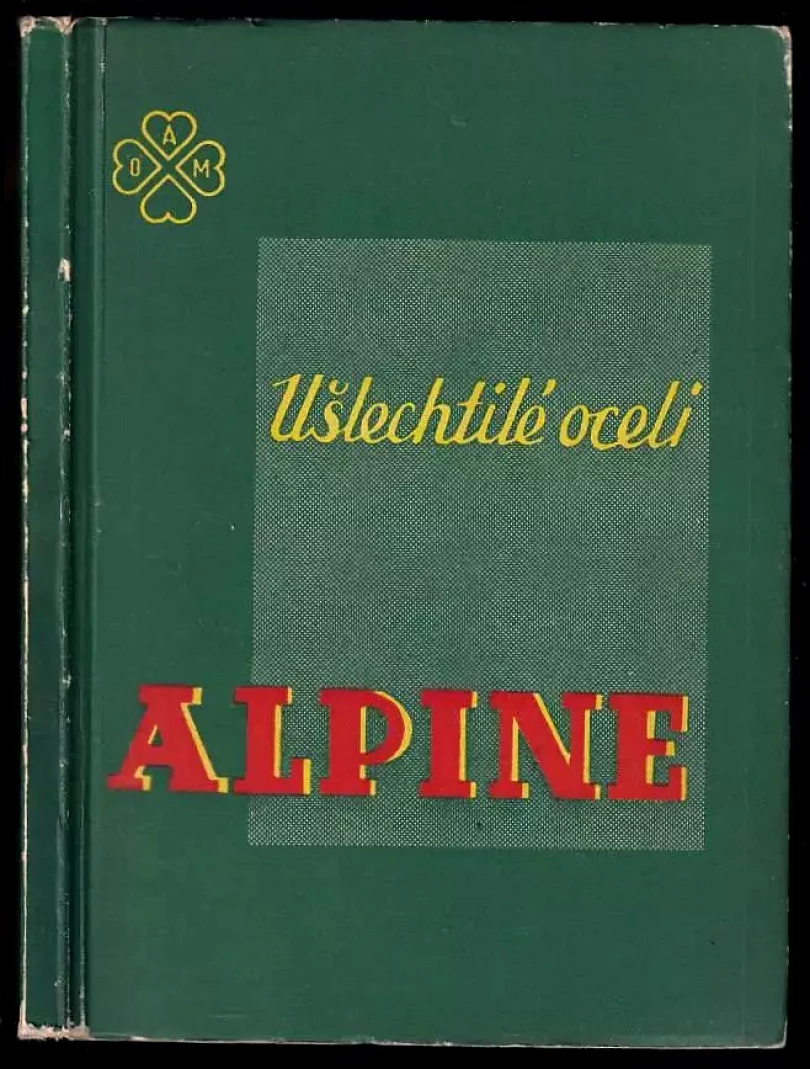 Levně Ušlechtilé oceli Alpine pro všechny účely (, )