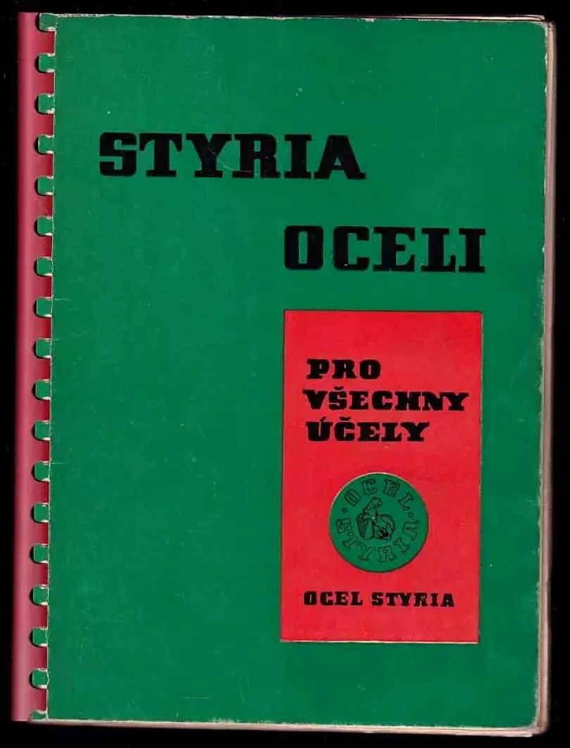 Levně Ušlechtilé oceli STYRIA pro všechny účely (, )