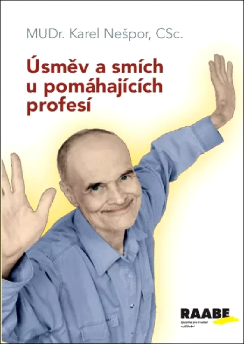 Úsměv a smích u pomáhajících profesí (Karel Nešpor, 2020)