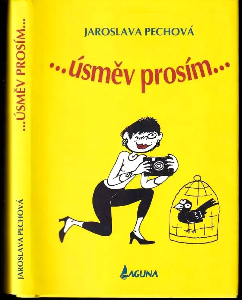 Úsměv prosím (Jaroslava Pechová, 2013)