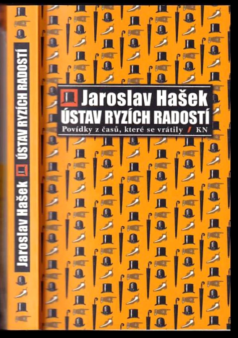 Ústav ryzích radostí (Jaroslav Hašek, 2018)